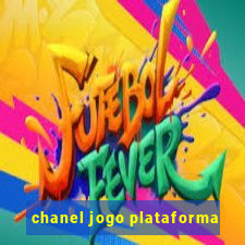 chanel jogo plataforma